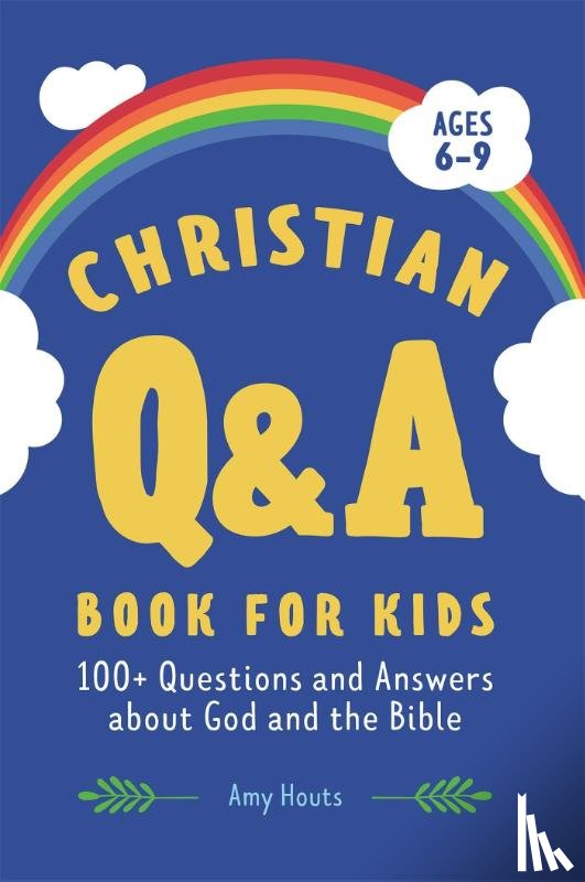 Houts, Amy - Christian Q&A Book for Kids