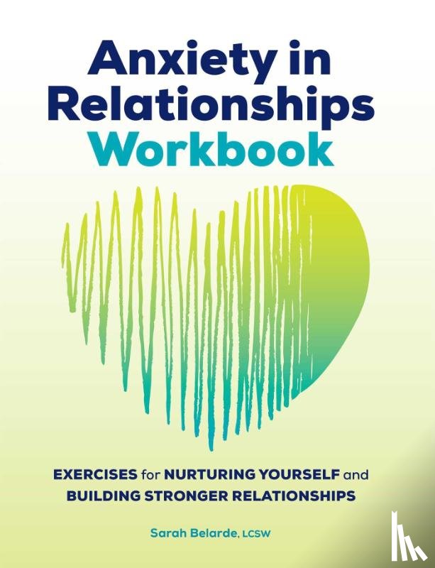 Belarde, Sarah - Anxiety in Relationships Workbook