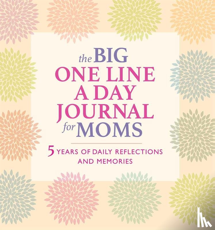 Rockridge Press - The Big One Line a Day Journal for Moms