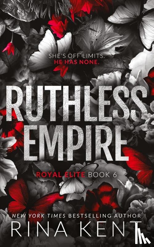 Kent, Rina - Ruthless Empire