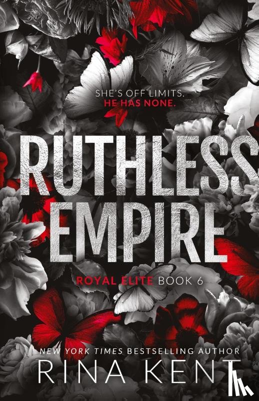 Kent, Rina - Ruthless Empire
