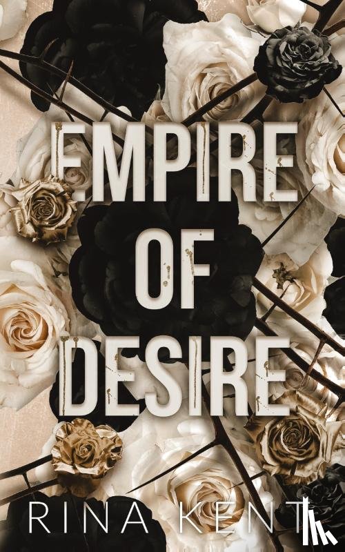 Kent, Rina - Empire of Desire