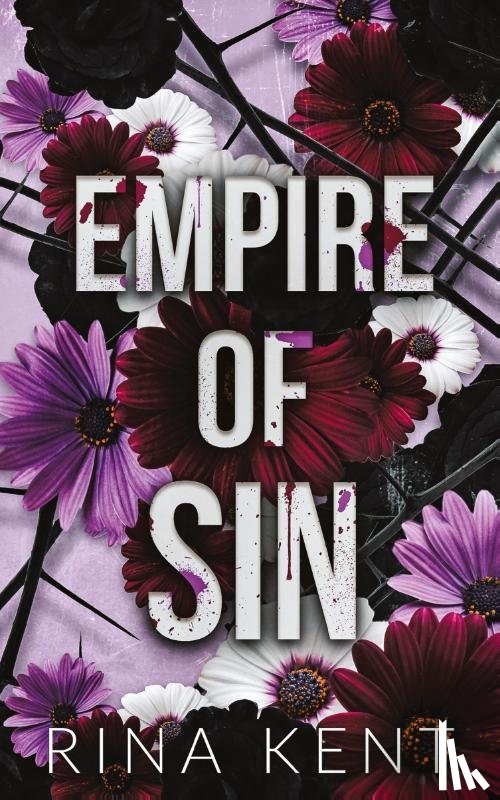 Kent, Rina - Empire of Sin