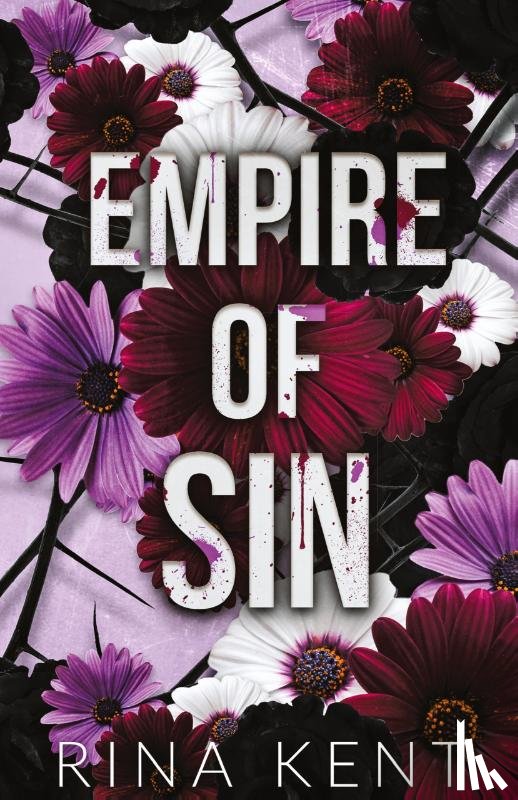 Kent, Rina - Empire of Sin