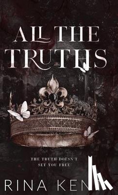 Kent, Rina - All The Truths