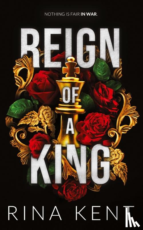 Kent, Rina - Reign of a King