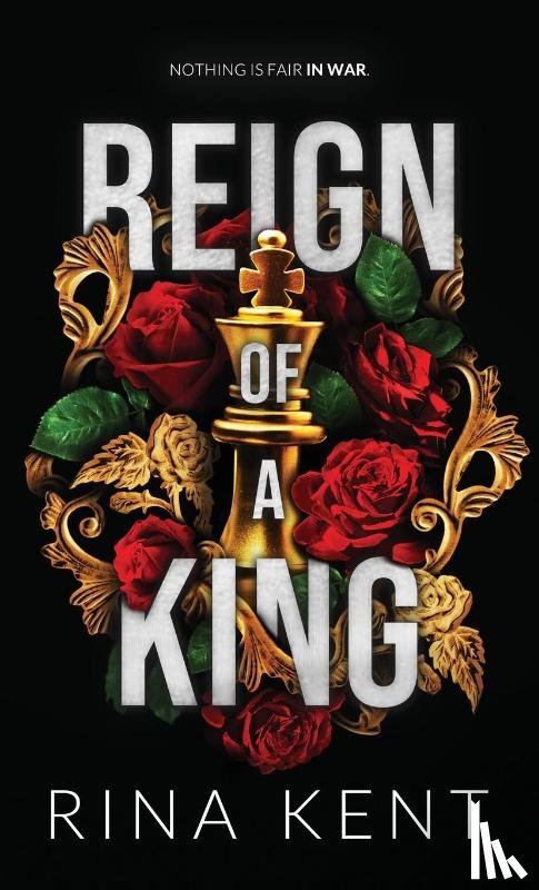 Kent, Rina - Reign of a King