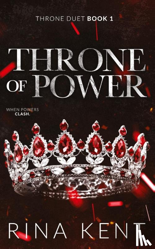 Kent, Rina - Throne of Power