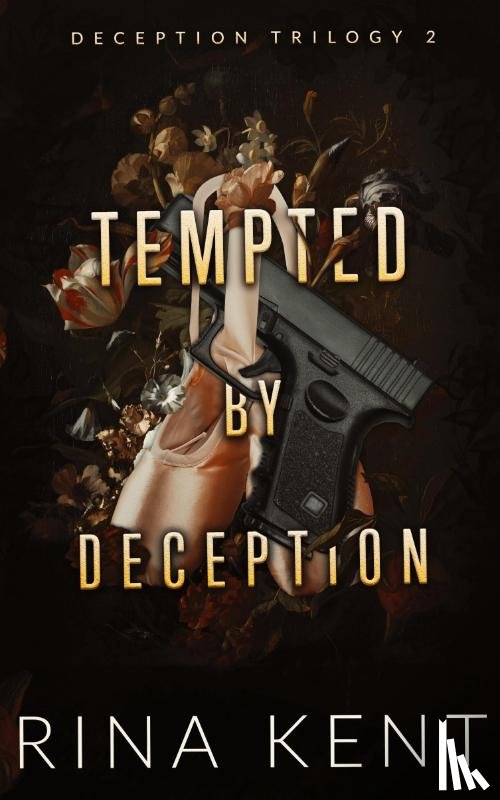 Kent, Rina - Tempted by Deception