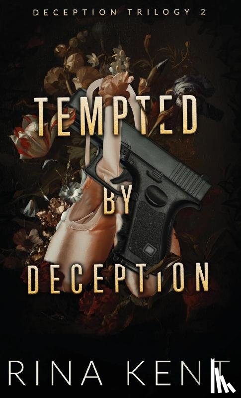 Kent, Rina - Tempted by Deception