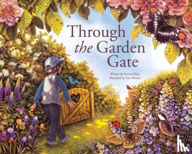 Rose, Sharon - Through the Garden Gate