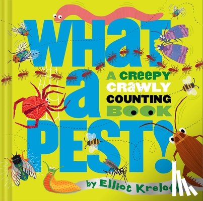 Kreloff, Elliot - What a Pest