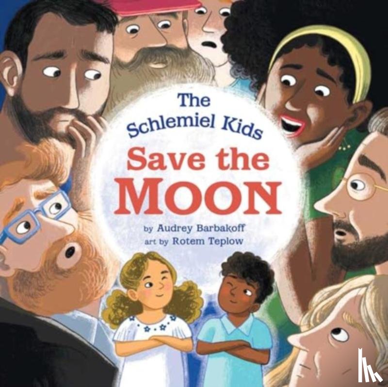 Barbakoff, Audrey - The Schlemiel Kids Save the Moon