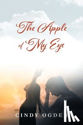Ogden, Cindy - The Apple of My Eye