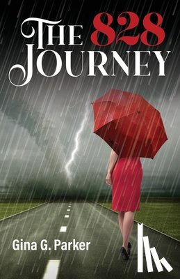 Parker, Gina G - The 828 Journey