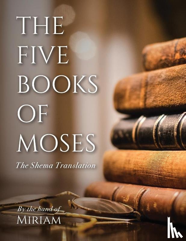 Miriam - The Five Books of Moses
