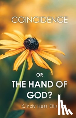 Elks, Cindy Hess - Coincidence or the Hand of God?