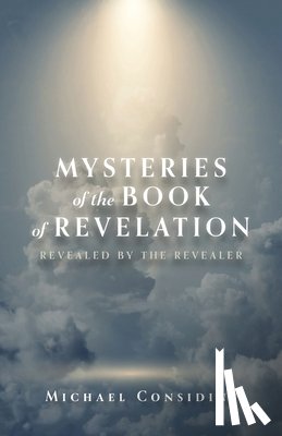 Considine, Michael - Mysteries of the Book of Revelation