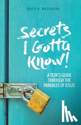 Washburn, David N - Secrets I Gotta Know!