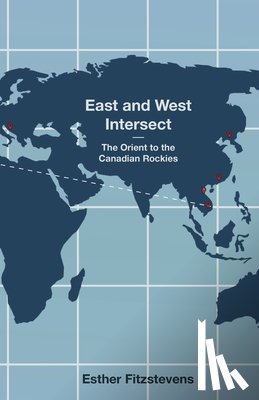 Fitzstevens, Esther - East and West Intersect