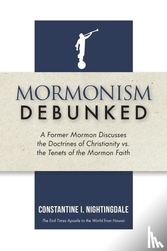 Nightingdale, Constantine I. - Mormonism Debunked