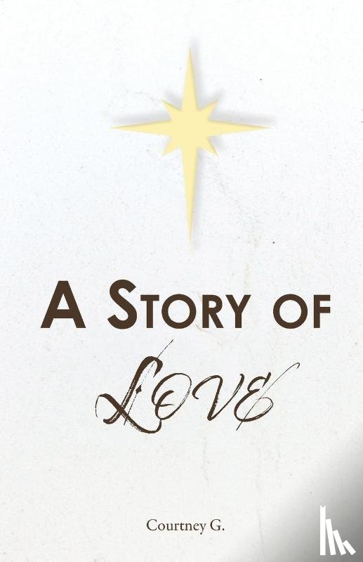 G, Courtney - A Story of Love