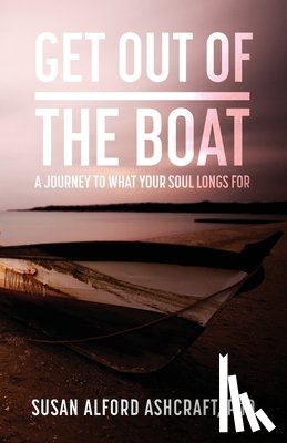 Alford Ashcraft, Susan - Get Out of the Boat
