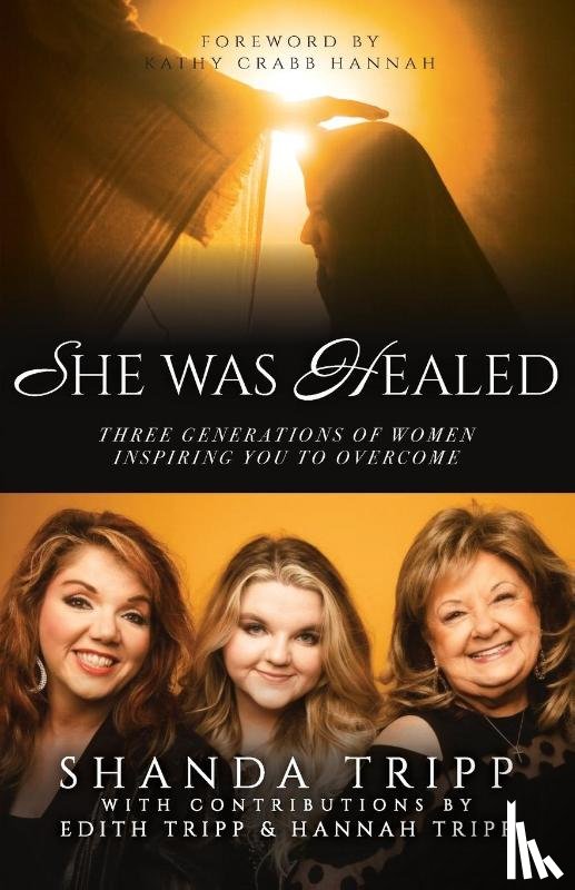 Tripp, Shanda - She Was Healed