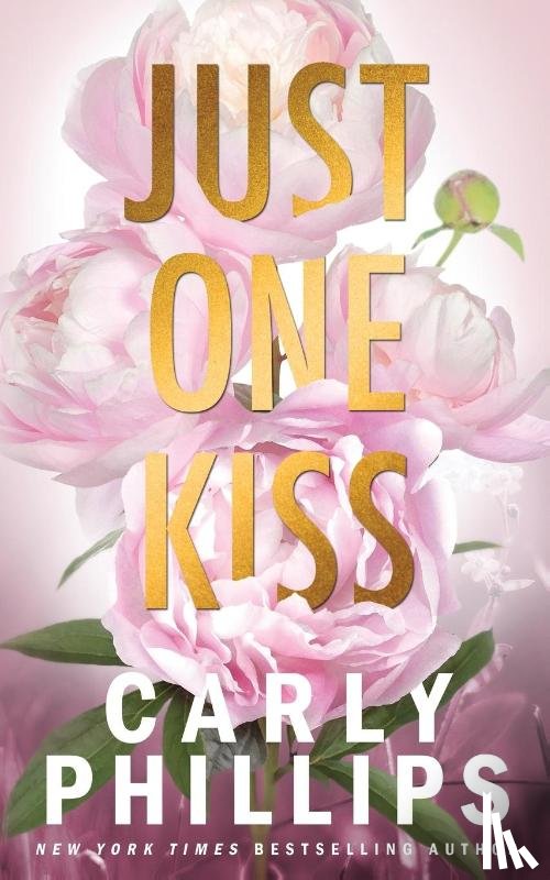 Phillips, Carly - Just One Kiss