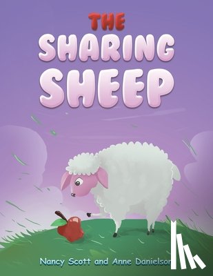 Scott, Nancy, Danielson, Anne - The Sharing Sheep