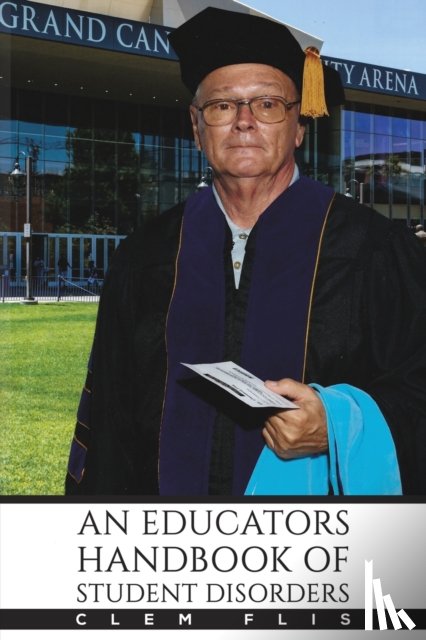 Flis, Clem - An Educator's Handbook of Student Disorders