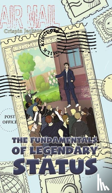 Jackson, Crispin - The Fundamentals of Legendary Status