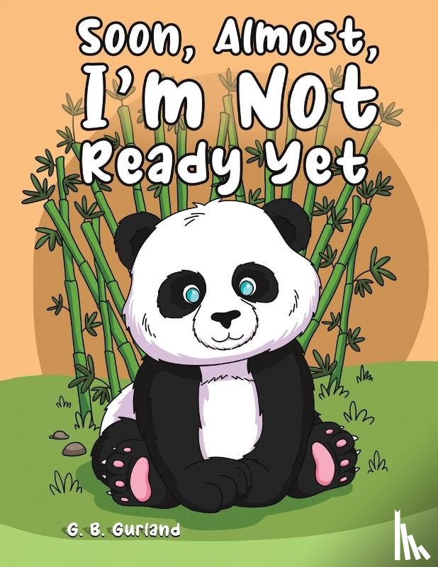 Gurland, G B - Soon, Almost, I'm Not Ready Yet