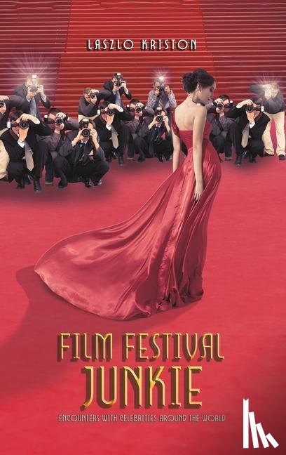 Kriston, Laszlo - Film Festival Junkie