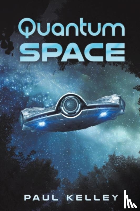 Kelley, Paul - Quantum Space
