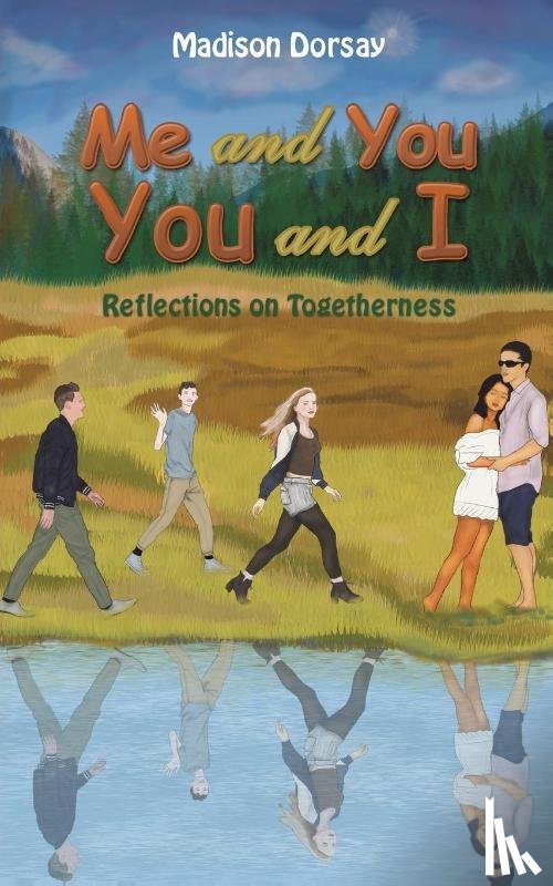 Dorsay, Madison - Me and You - You and I