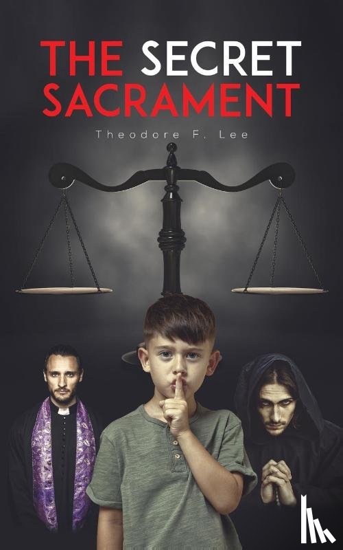 Lee, Theodore F - The Secret Sacrament