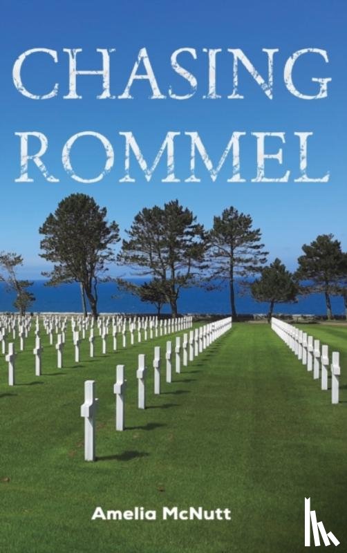 McNutt, Amelia - Chasing Rommel