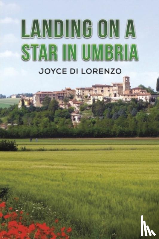 Di Lorenzo, Joyce - Landing on a Star in Umbria
