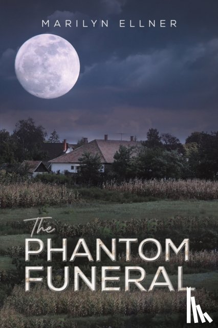 Ellner, Marilyn - The Phantom Funeral