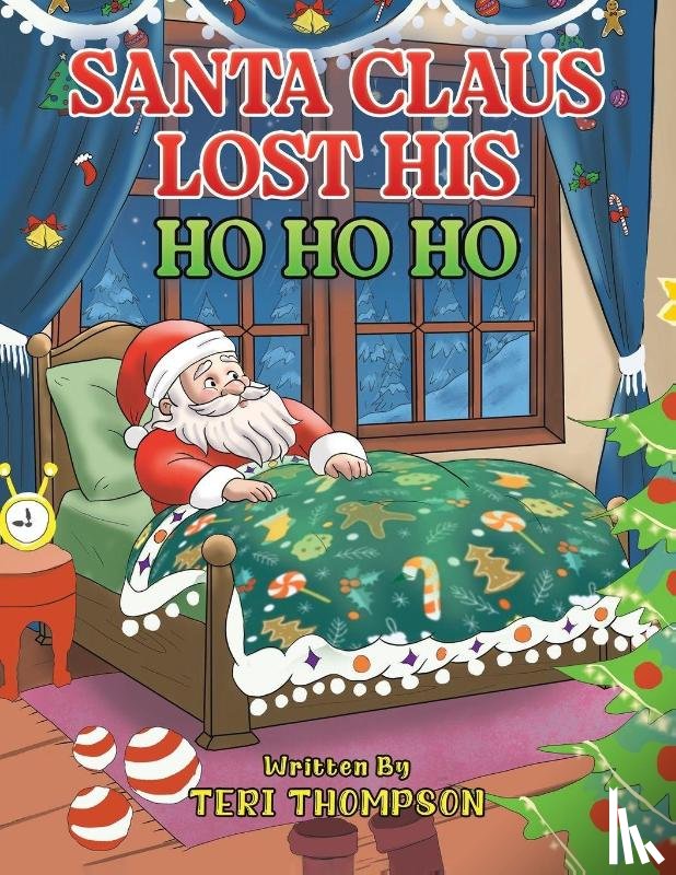 Thompson, Teri - Santa Claus Lost His HO HO HO