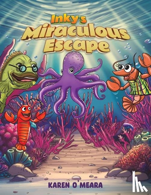 O'Meara, Karen - Inky's Miraculous Escape