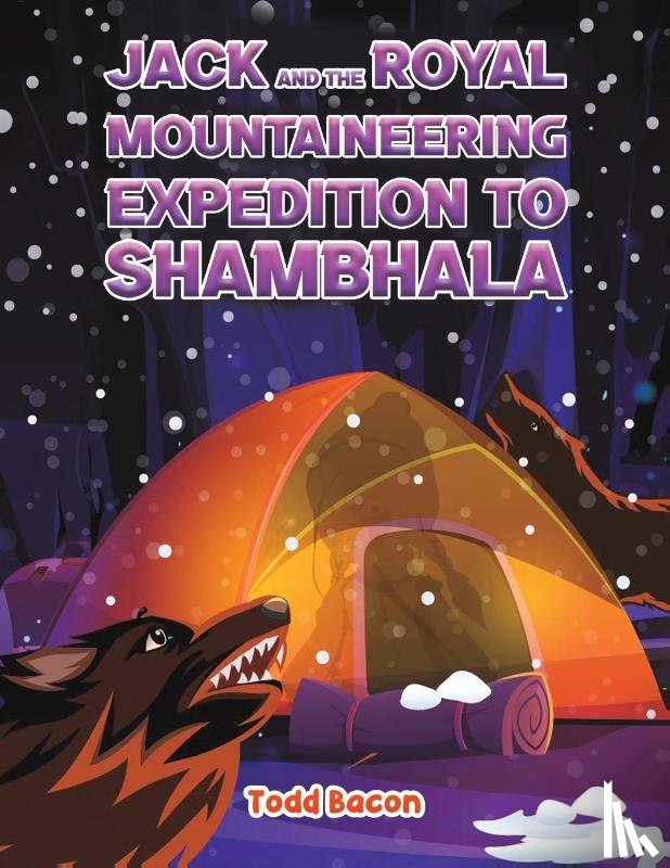 Bacon, Todd - Jack and the Royal Mountaineering Expedition to Shambhala