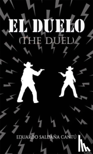 Cantu, Eduardo Saldan a - El Duelo (The Duel)