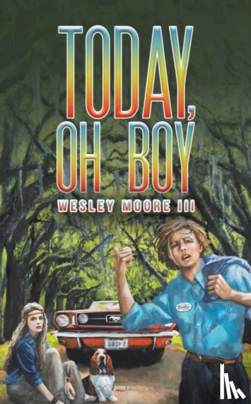 Moore, Wesley - Today, Oh Boy