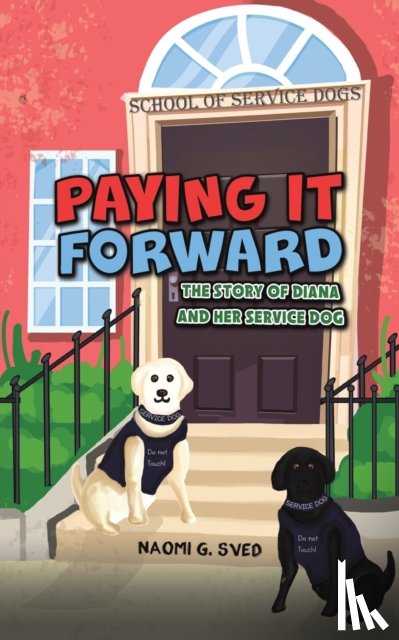 Sved, Naomi G - Paying It Forward