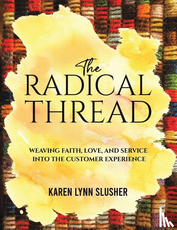 Slusher, Karen Lynn - The Radical Thread