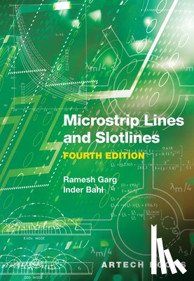 Garg, Ramesh, Bahl, Inder - Microstrip Lines and Slotlines, Fourth Edition