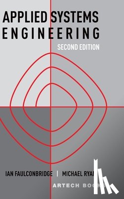 Ian Faulconbridge - Applied Systems Engineering, Second Edition