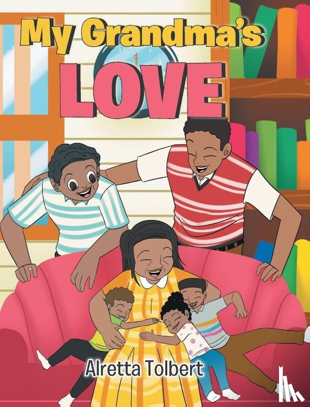 Tolbert, Alretta - My Grandma's Love